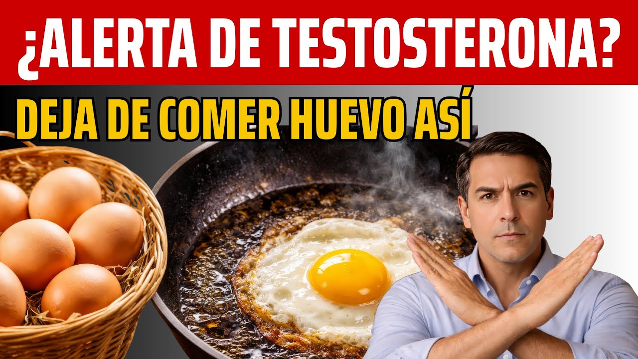 7 Errores al Comer Huevo que Afectan la TESTOSTERONA Después de los 40