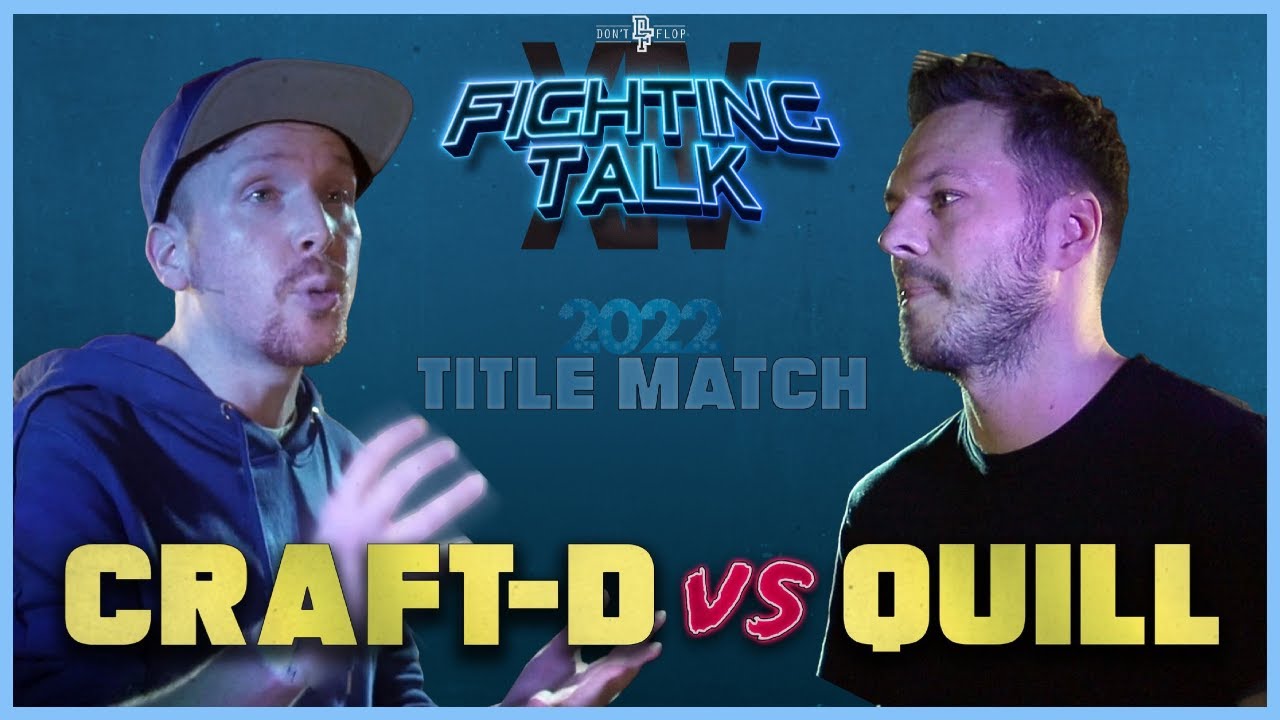 Rap Battle - Craft-D Vs Quill 🏆 Don't Flop 2022 Title Match