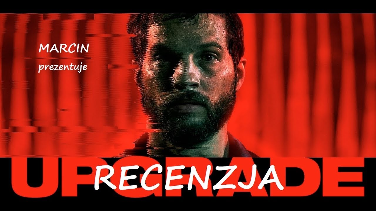 Ulepszenie (Upgrade) - Recenzja
