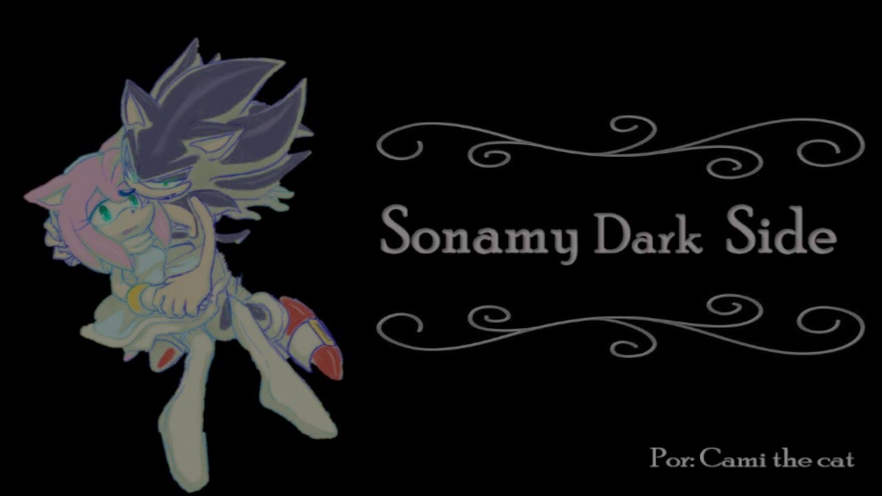 Sonamy Dark Side ~cap 1~
