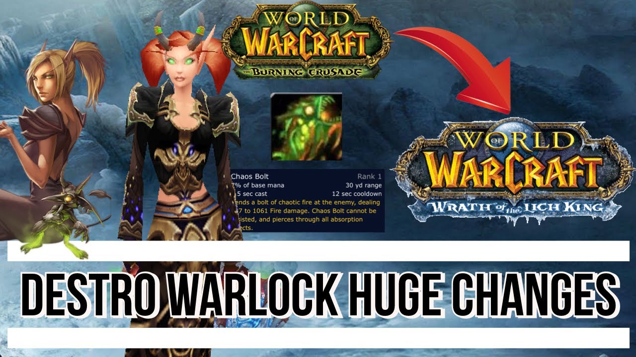 What Classic WOTLK will change for Destruction Warlock