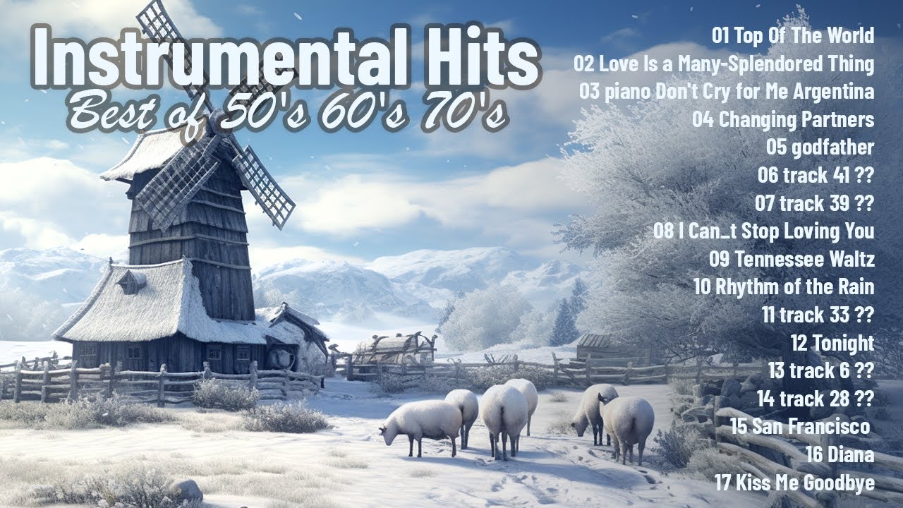 Best of 50's 60's 70's Instrumental Hits - The 510 Most Beautiful Orchestrated Melodies