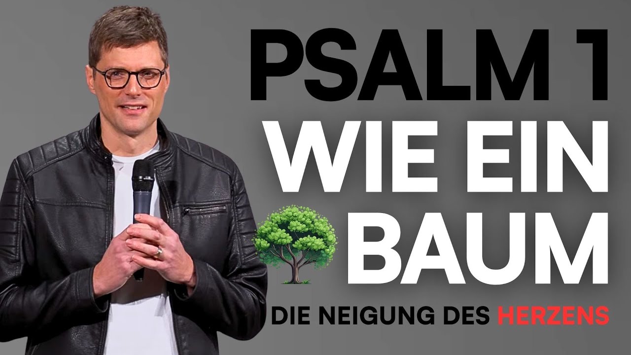 Die Neigung des Herzens | 🌳 Wie ein Baum | Emanuel Hunziker | Kaleo Kirche