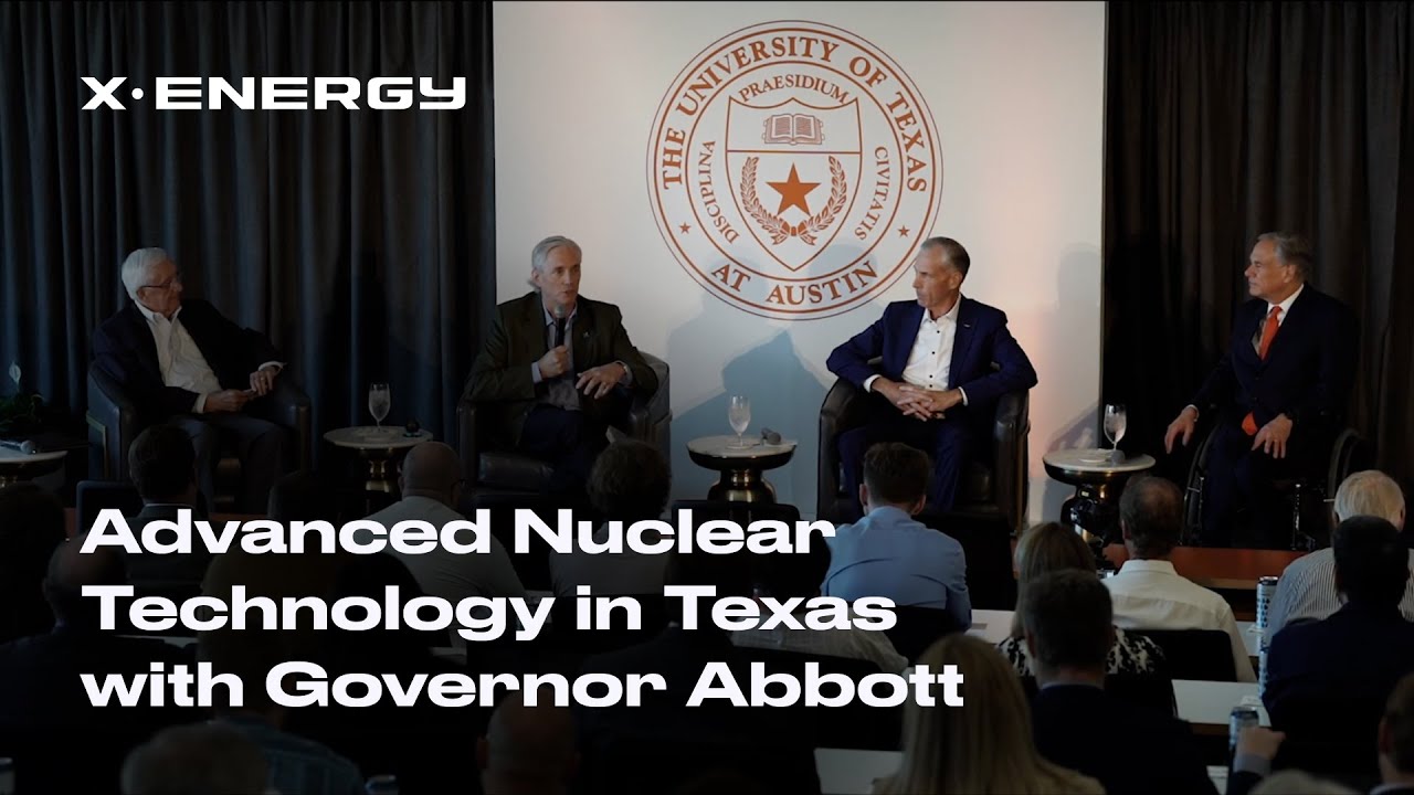 Fireside Chat: Advanced Nuclear Technology in Texas with Governor Abbott