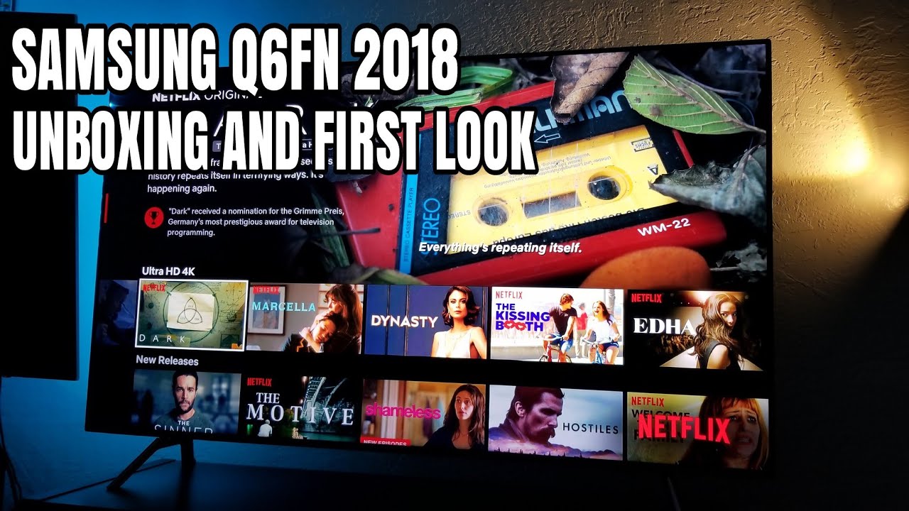 Samsung Q6FN 2018 Unboxing and first look