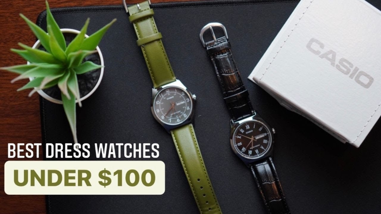 Best Dress Watches Under $100 - Casio Edition