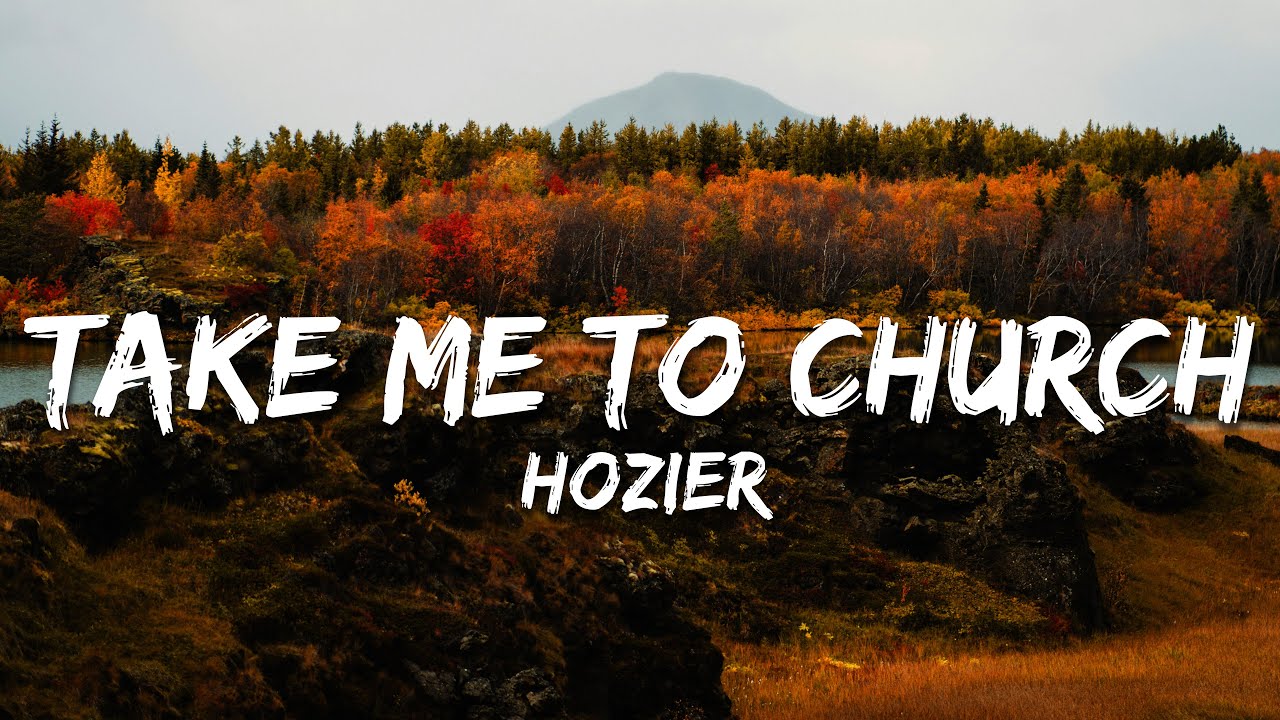Hozier - Take Me To Church (Lyrics)