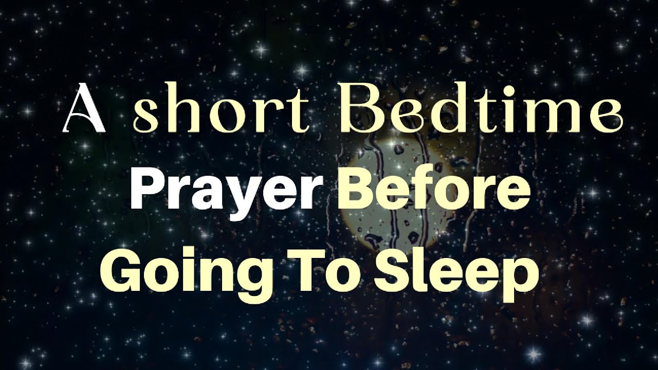 watch what happens when you say this powerful bedtime prayer