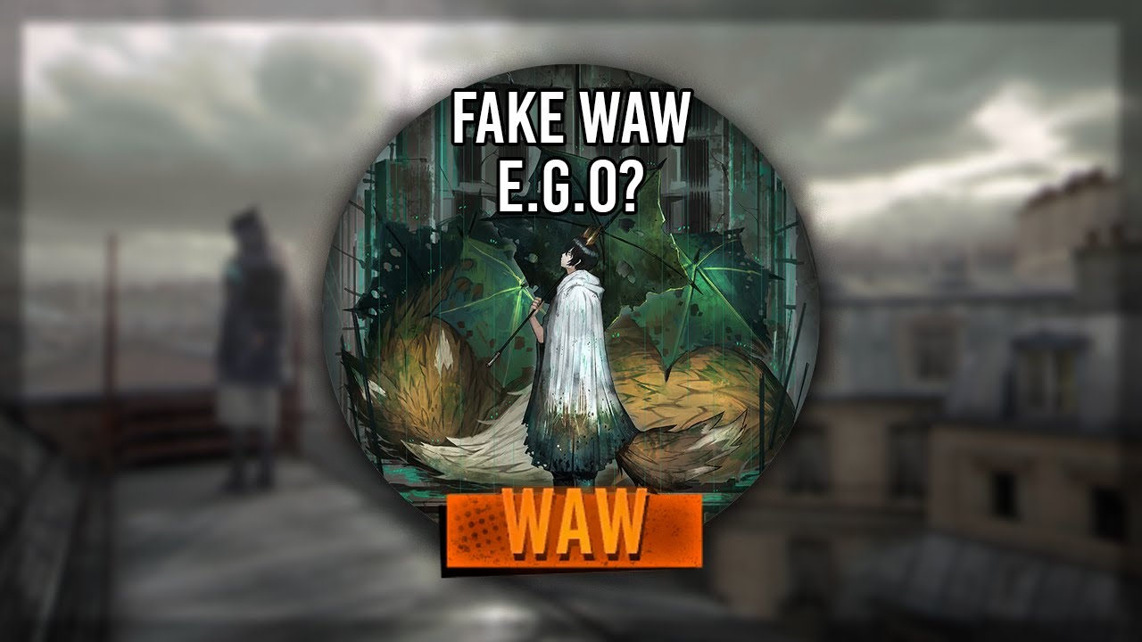 [Limbus Company] One Fact About EVERY E.G.O (WAW Edition)
