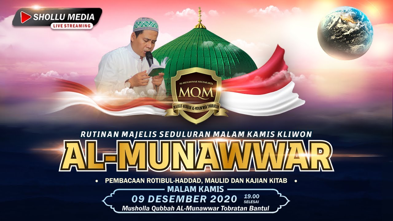🔴 [LIVE] RUTINAN MALAM KAMIS KLIWON MAJELIS QUBBAH AL-MUNAWWAR || BANTUL, 09 DESEMBER 2020