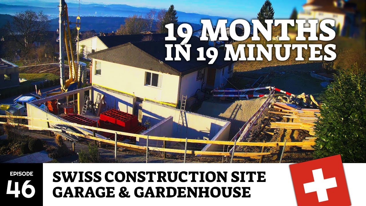 TIMELAPSE -  Garage & Gardenhouse - Start to Finish - 19 Months = 19min - Switzerland