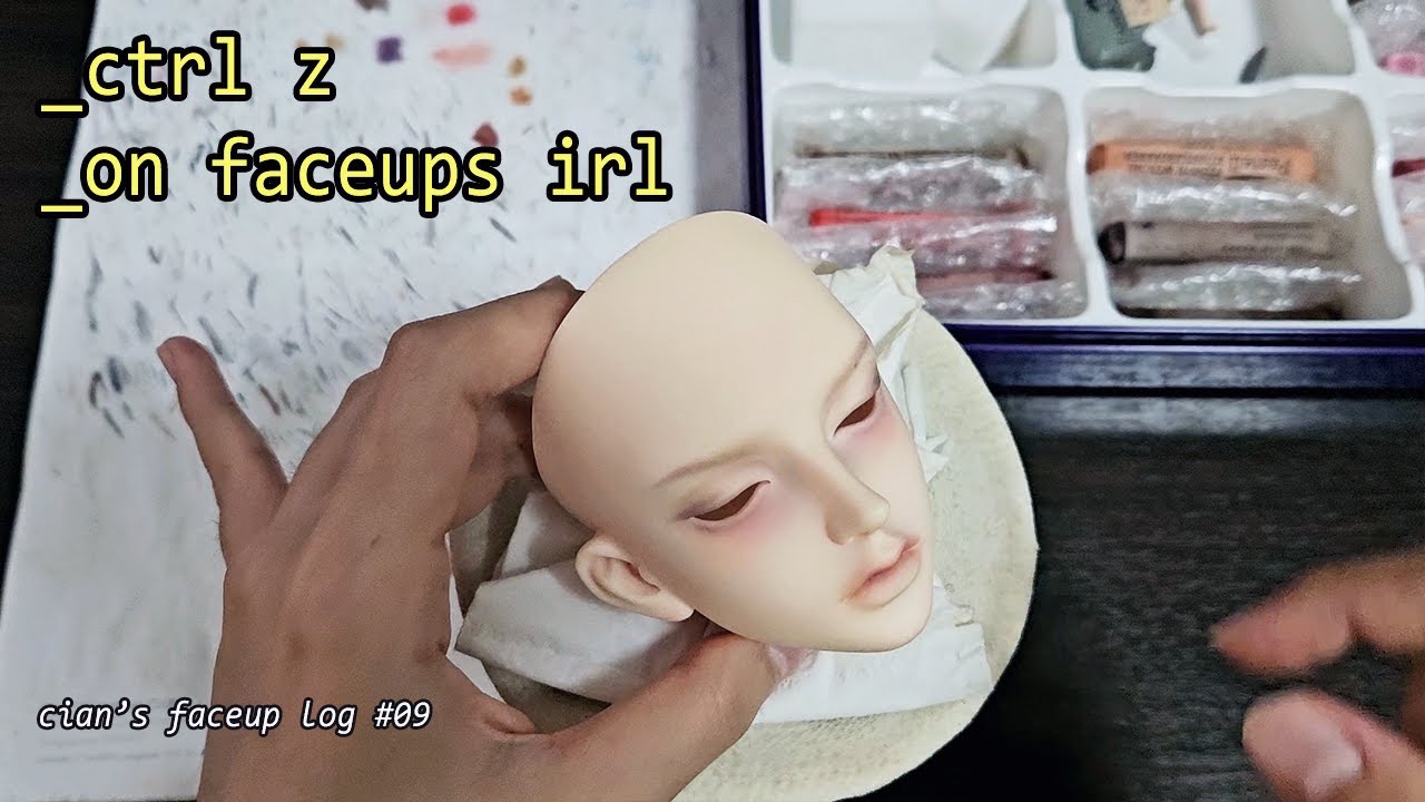 How to CTRL-Z (undo) BJD faceups in real life | How-to audio + real time video log | FACEUP LOG #09