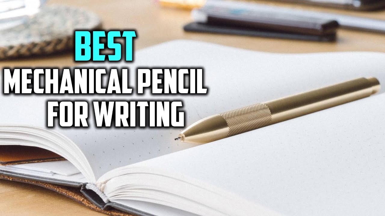Best Mechanical Pencils for Writing to Buy in 2023 - Top 7  Review