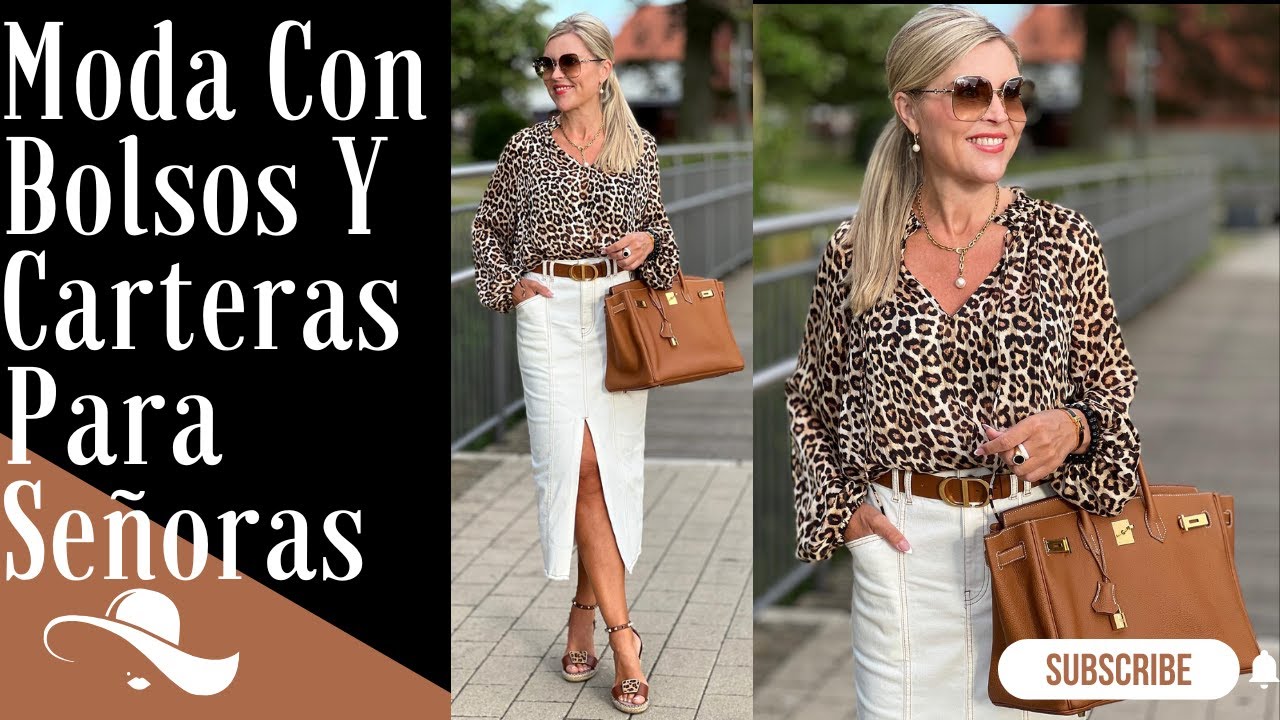 COMO USAR Y COMBINAR TUS BOLSOS Y CARTERAS DESPUES DE LOS 50 Y 60 AÑOS