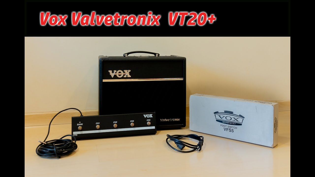 Amplificador Vox Valvetronix Vt20+ com Footswitch VFS5