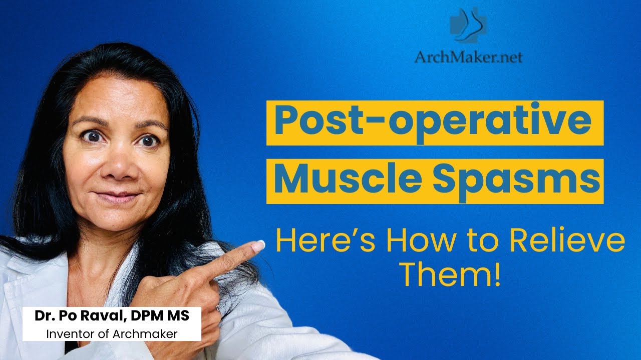 Post-operative Muscle Spasms? Here’s How to Relieve Them!