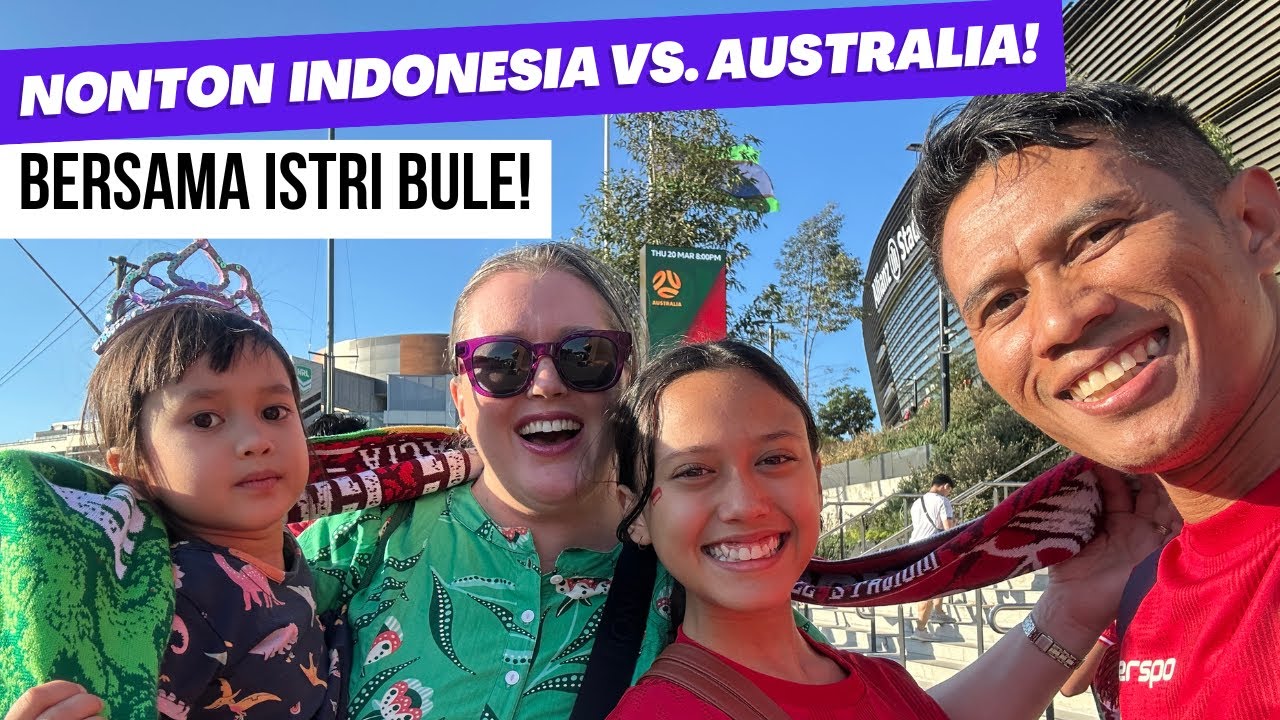 Serunya Nonton Sepak Bola Indonesia vs. Australia! Stadion Sydney Bergetar! Supporter Timnas Garuda
