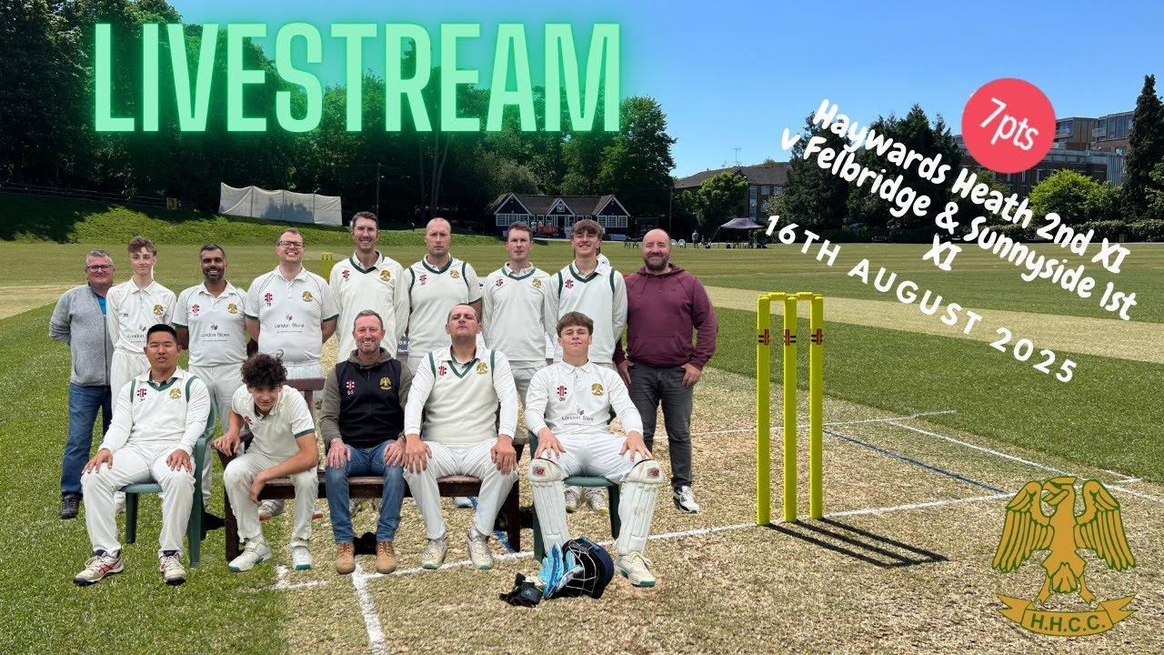 Haywards Heath CC 2nd XI  v Felbridge & Sunnyside CC 1st XI