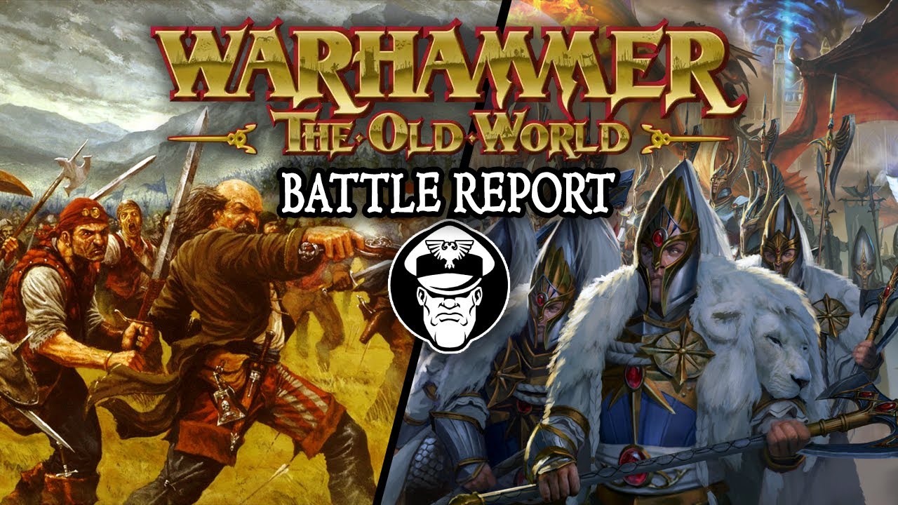 Violence for Hire! Renegade Crowns Vs High Elves - 2000pts Battle Report   Warhammer: The Old World