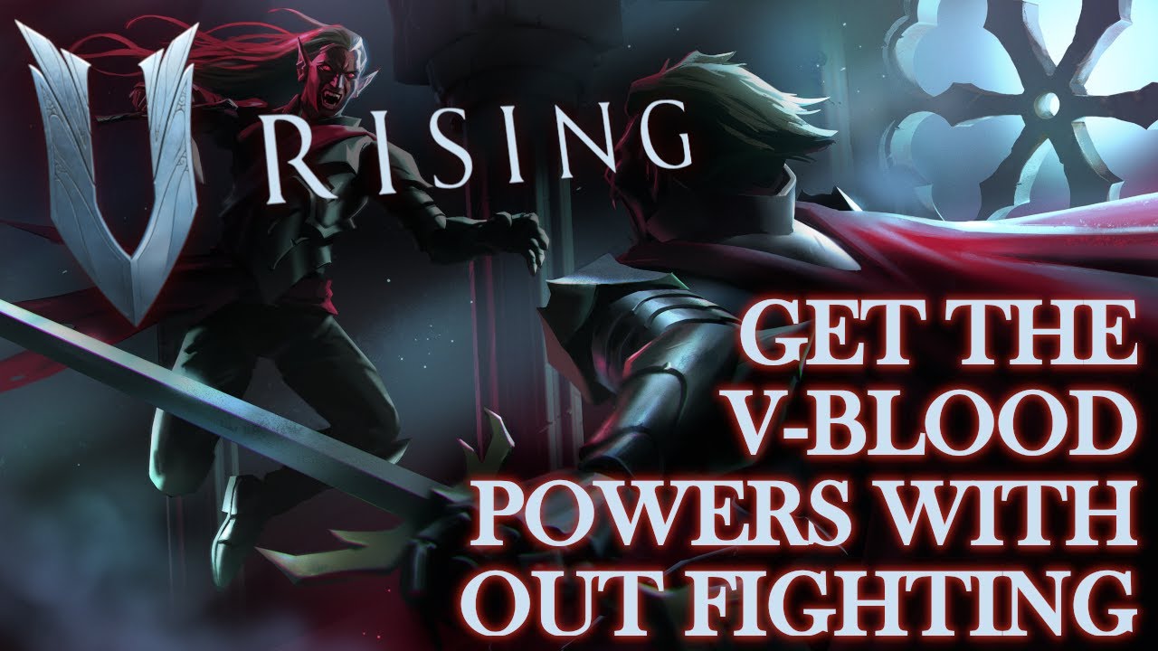 V Rising - All the V-Blood bosses who defeat eachother so you dont have to.