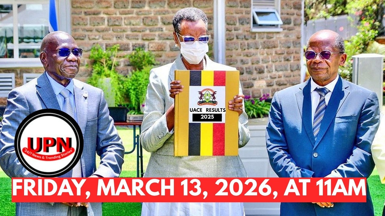 BREAKING NEWS - UNEB To Release UACE 2025 Results Friday 13th  March 2026 | 166,402 Candidates