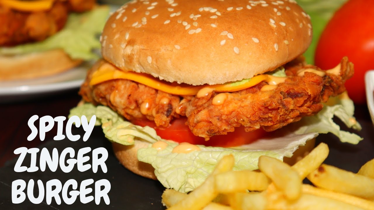 SPICY ZINGER BURGER/ KFC STYLE SPICY ZINGER BURGER/CHICKEN ZINGER BURGER