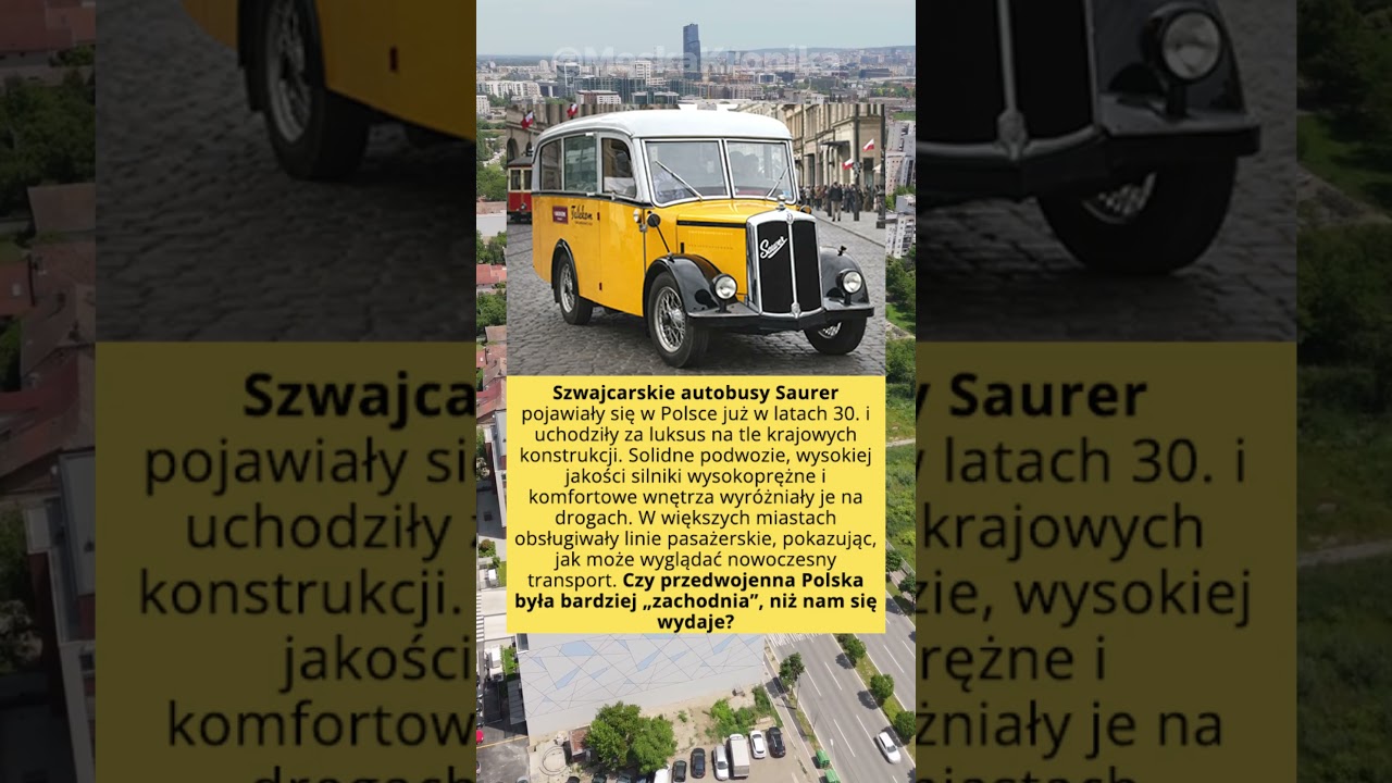 Szwajcarskie autobusy Saurer pojawiały się w Polsce już w latach 30