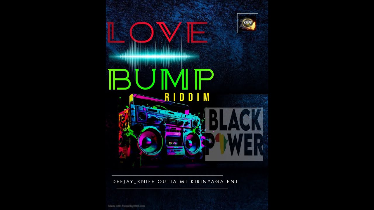 LOVE BUMP RIDDIM Mix (Deejay Knife)
