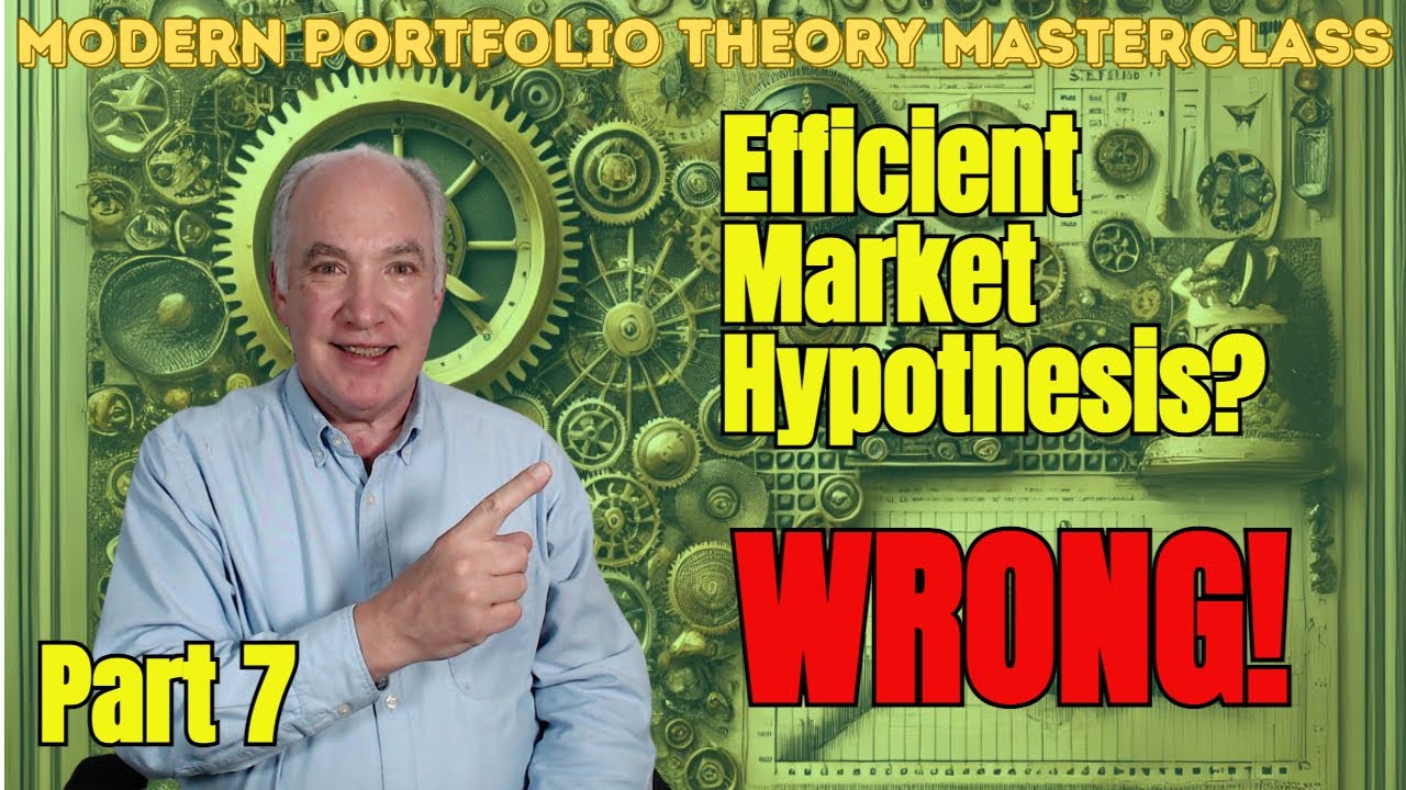 Modern Portfolio Theory: Is the Efficient Market Hypothesis WRONG?!