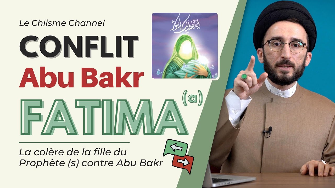 Abu Bakr et le Conflit avec Fatima, la fille du Prophète (s)