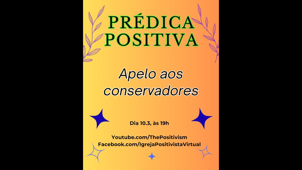 Prédica positiva (13.Aristóteles.172/10.3.2023): Apelo aos conservadores
