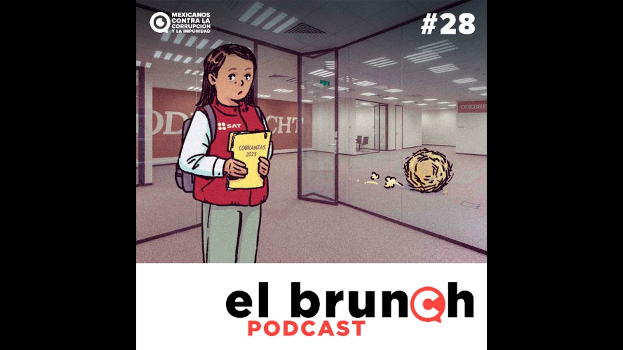 El Brunch - Impunidad en casos de corrupción - (Episodio 28)