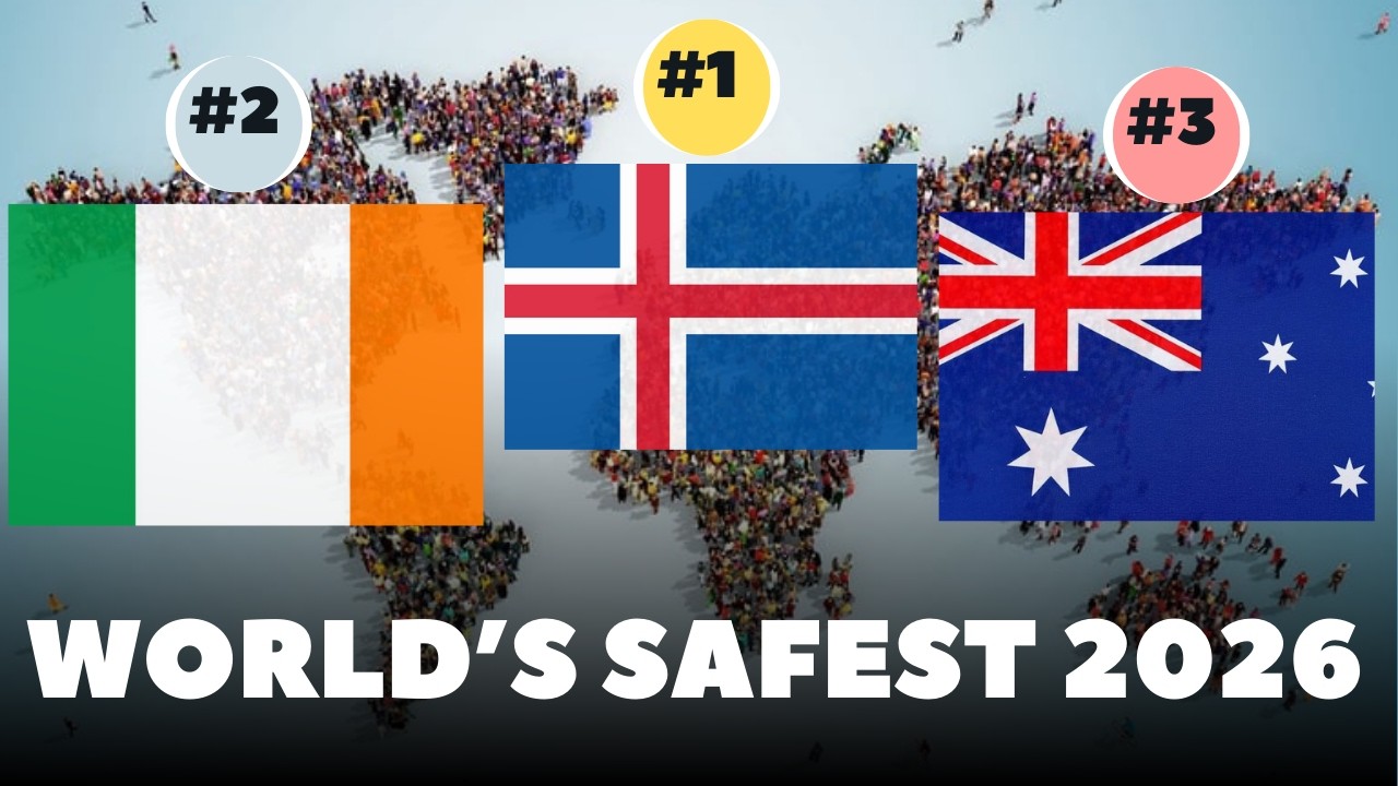 Top 10 Safest Countries in the World (2026 Rankings)