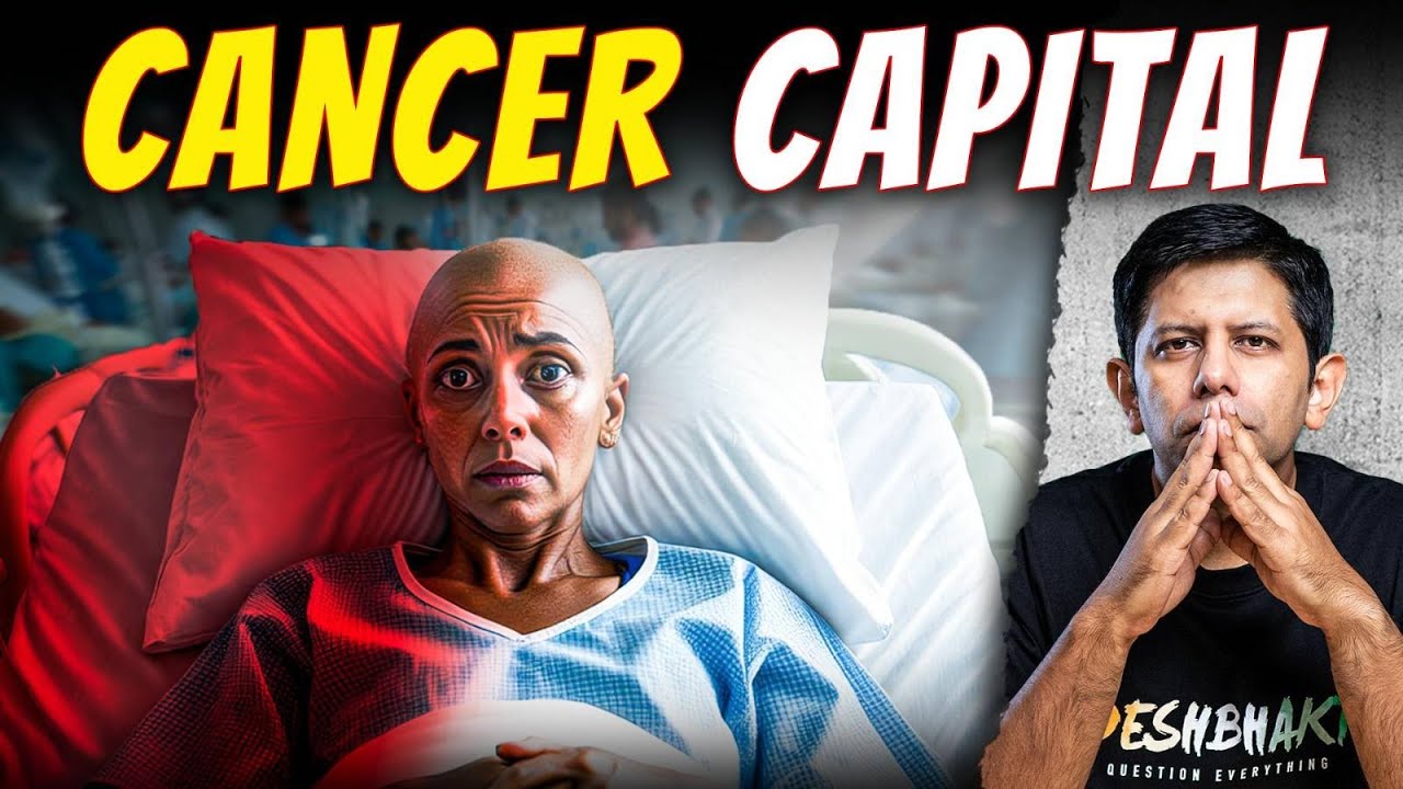 India Becoming The Cancer Capital Of The World? | How To Beat This Cruel Disease | Akash Banerjee