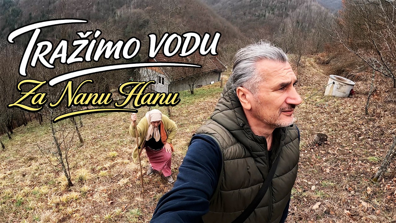 Tražimo vodu Nani Hani u Srebrenici na brdu iznad kuće