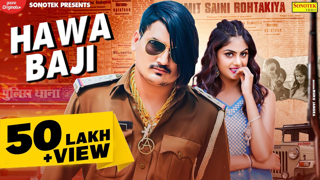 Amit Saini Rohtakiya : Hawa Baji (Official Video) | Priya Soni | New Haryanvi Songs Haryanavi 2021
