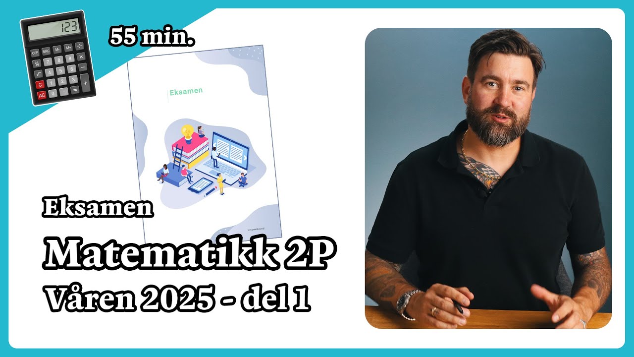 Løsningsforslag eksamen 2P våren 2025 - del 1