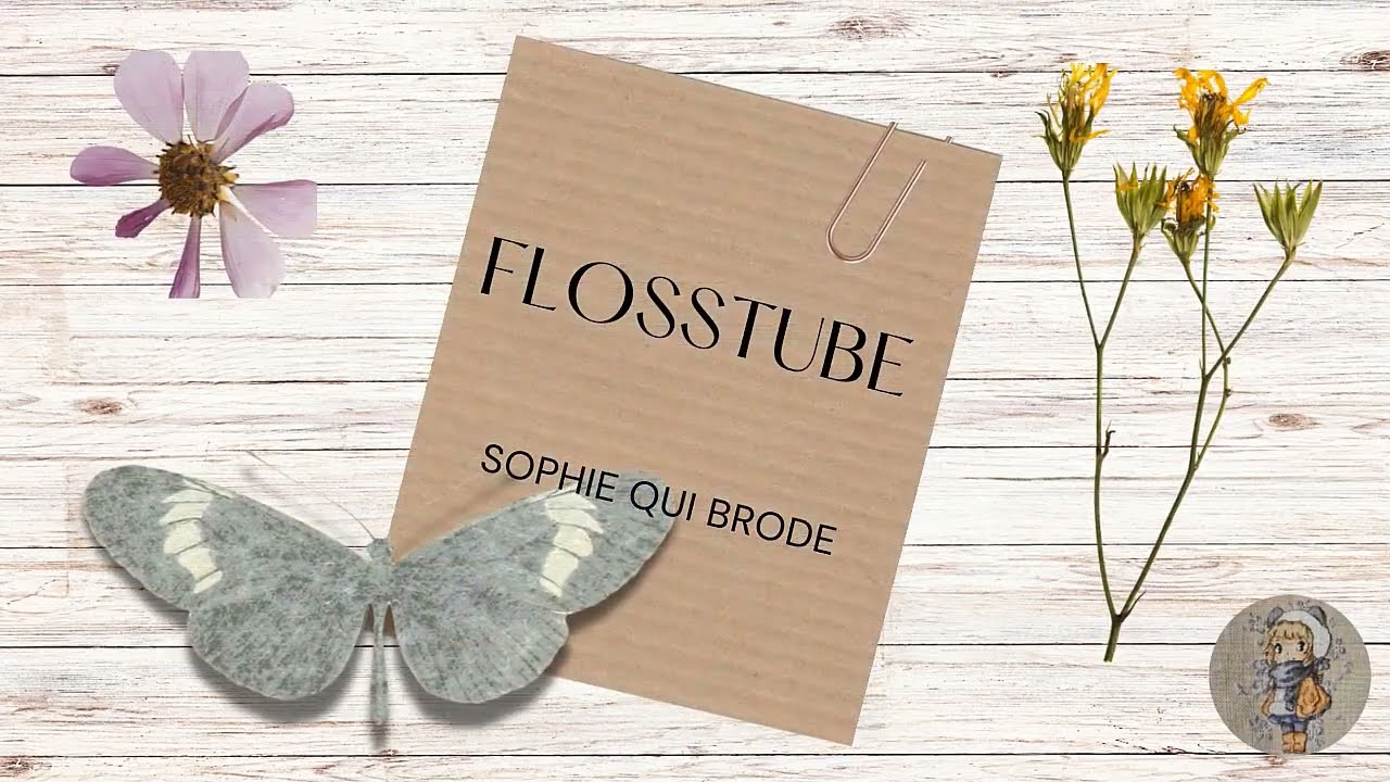 Flosstube juin 2024