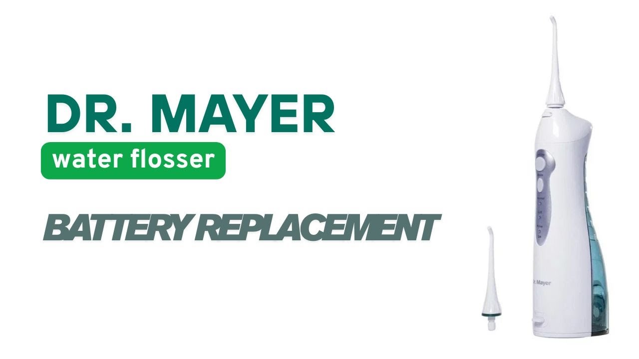 Restoring a Dr. Mayer Water Flosser – Battery Replacement Step-by-Step