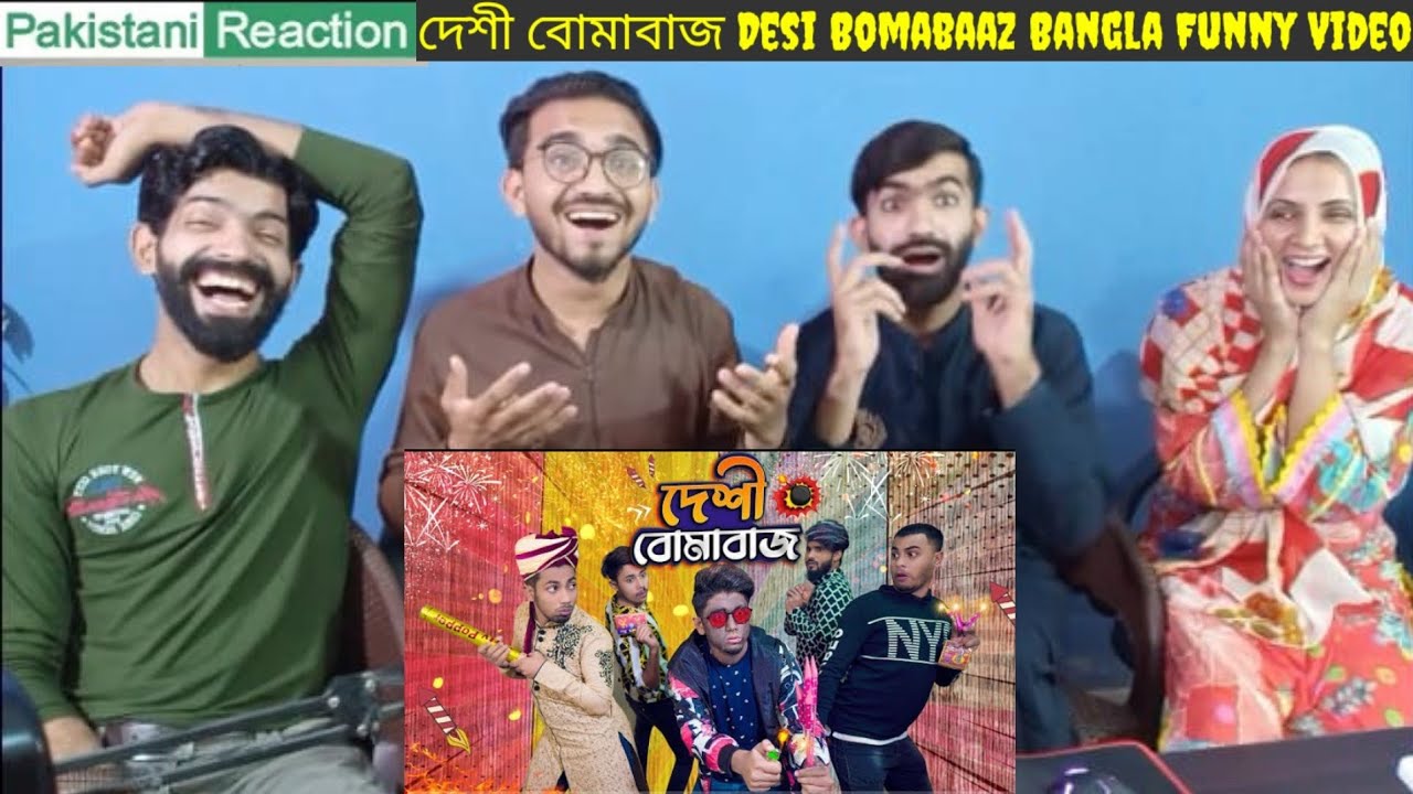 দেশী বোমাবাজ || Desi Bomabaaz || Bangla Funny Video 2022 || Zan Zamin Pakistani Reaction.