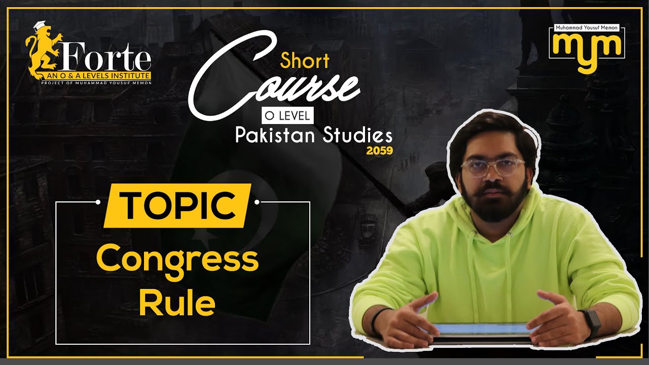 Congress Rule | Olevel Pakistan Studies | 2059/01 | Muhammad Yousuf Memon