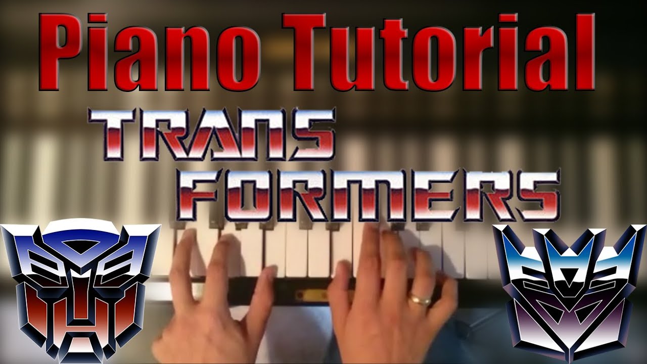 Piano Tutorial - Transformers G1 Transition Theme (EASY!)