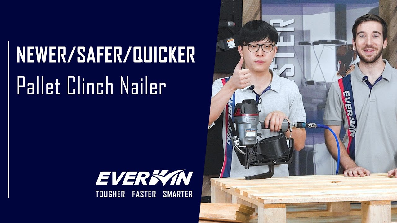 Newr, safer, quicker.The Paller Clinch Nailing Solutions from EVERWIN PN70CL