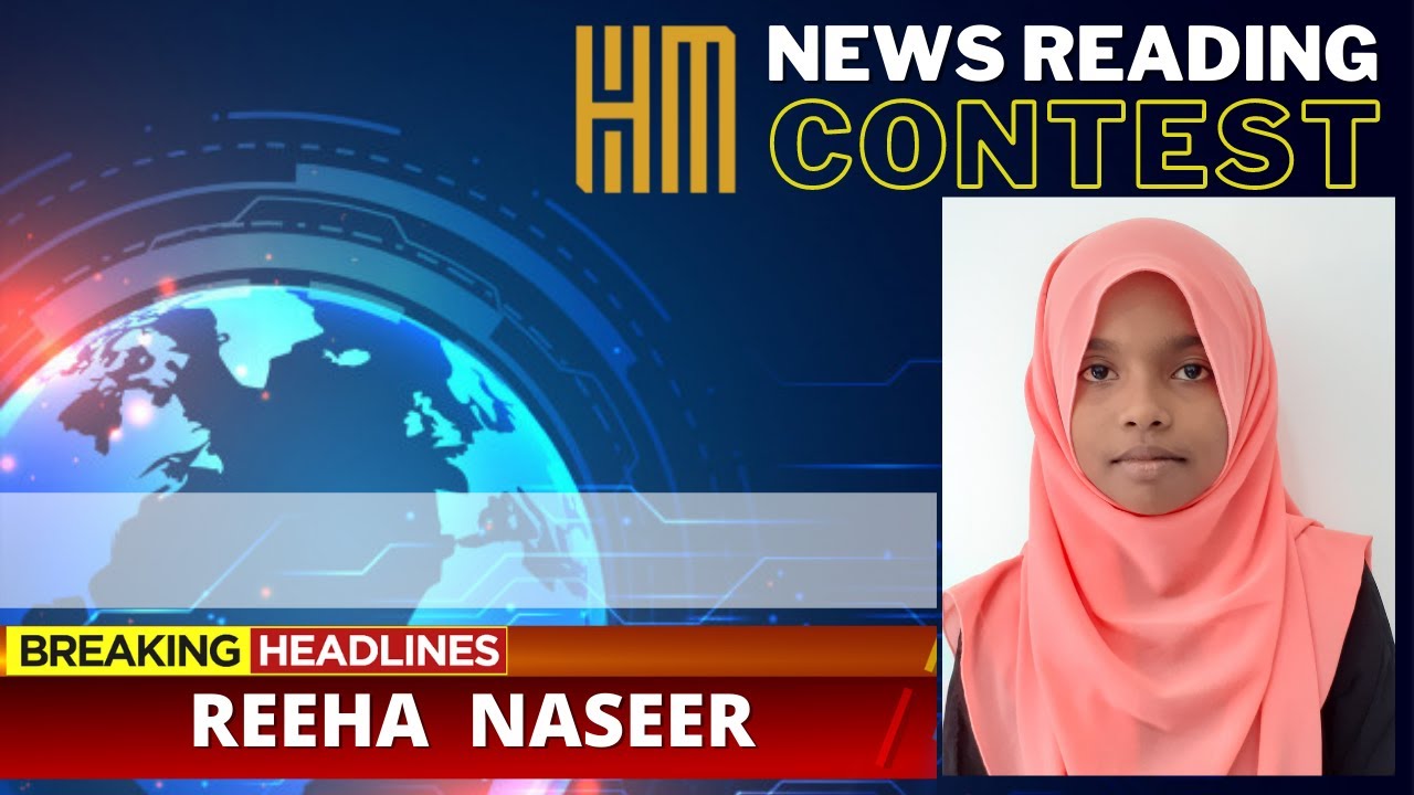English News Reading | REEHA NASEER | HM News Reading Contest #NewsReading #News #EnglishWithHM