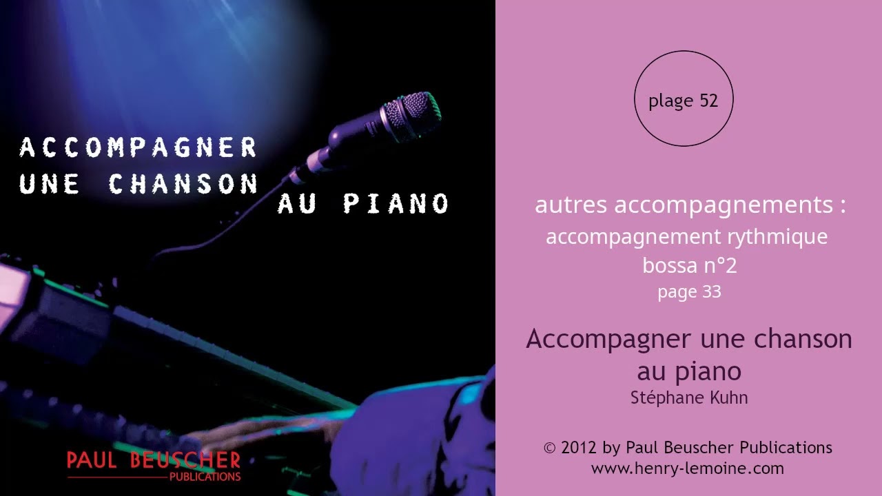 52 - autres accompagnements : l'accompagnement rythmique bossa n&deg;2 - page 33