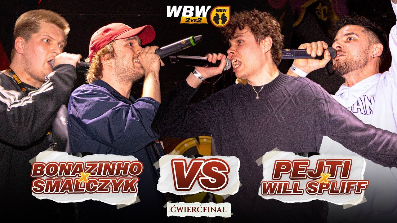 BONAZINHO / SMALCZYK 🆚 PEJTI / WILL SPLIFF 🎤 WBW 2vs2 Freestyle Bitwa Dw&oacute;jek 2026 (Ćwierćfinał)
