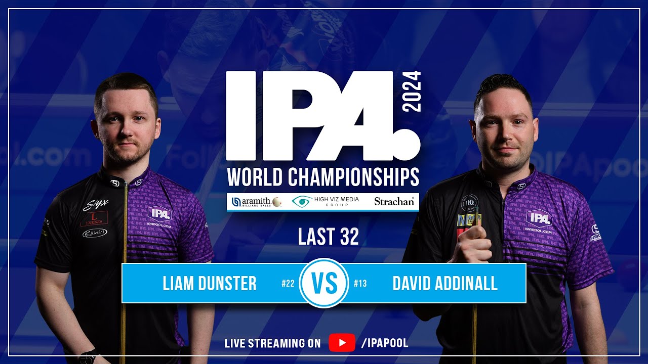IPA World Championship 2024 Last 32 - Liam Dunster vs David Addinall