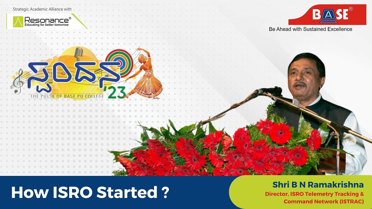 How ISRO Started? - Shri B N Ramakrishna (Director, ISTRAC)