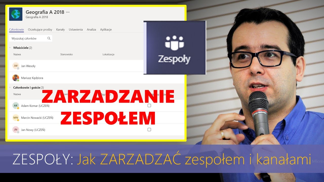 Jak ZARZADZAĆ zespołem/klasą, konfigurować go i dodawać kanały? [Teams: Zespoły / Klasy]