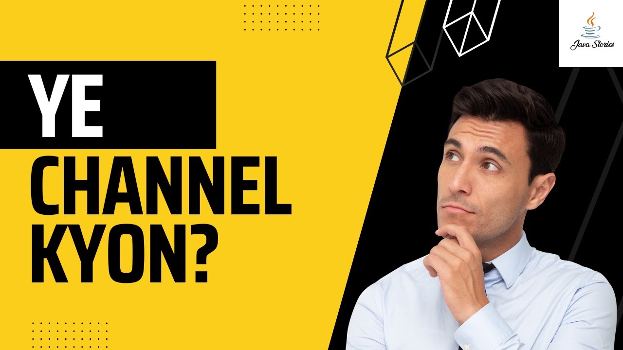 Ye Channel Kyon?